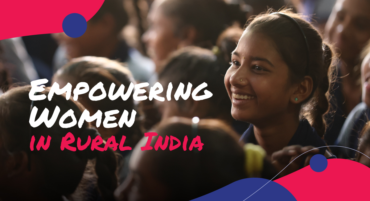 Empowering Women in Rural India – From Bread Maker to Bread Earner